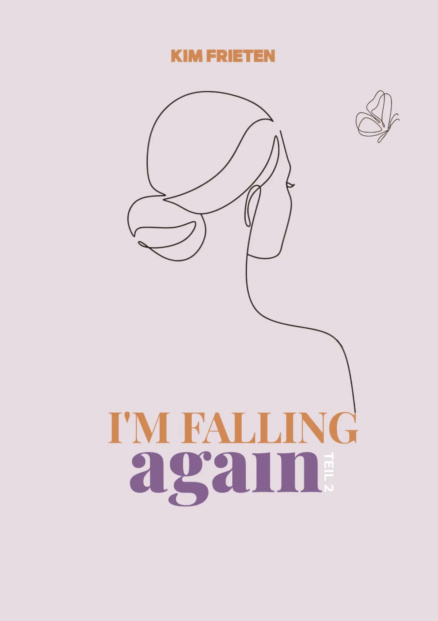 Cover: 9783819205415 | I'm falling again | Kim Frieten | Taschenbuch | 278 S. | Deutsch