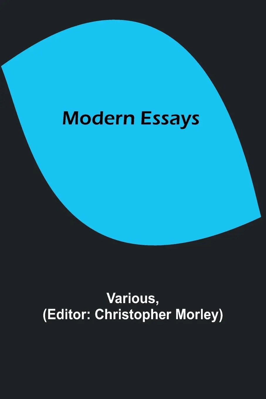 Cover: 9789357725415 | Modern Essays | Various | Taschenbuch | Englisch | 2023