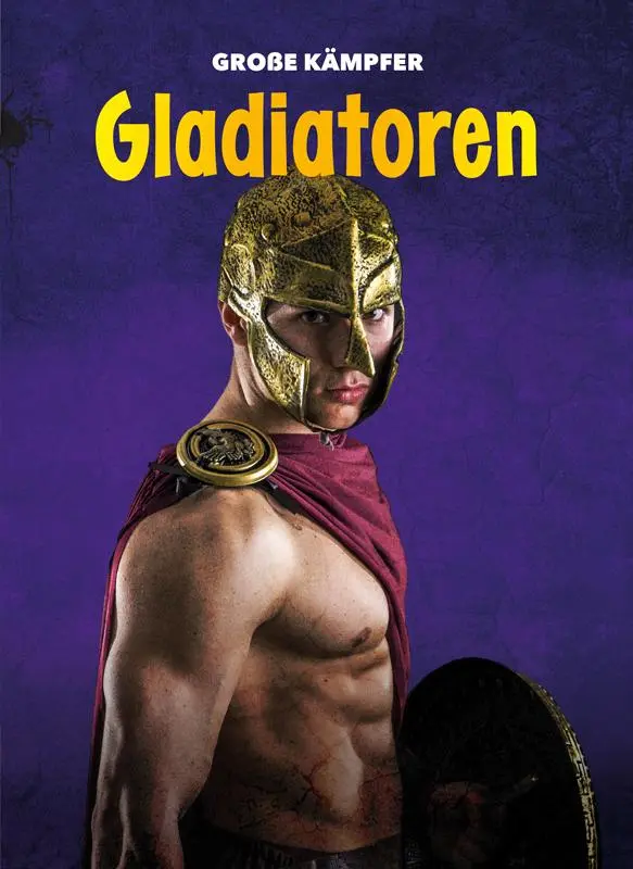 Cover: 9789463415415 | Gladiatoren | Große Kämpfer | Mark Roemhildt | Buch | 24 S. | Deutsch