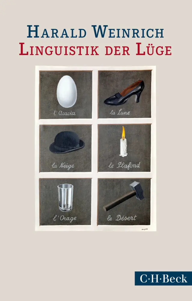 Cover: 9783406745515 | Linguistik der Lüge | Harald Weinrich | Taschenbuch | 90 S. | Deutsch
