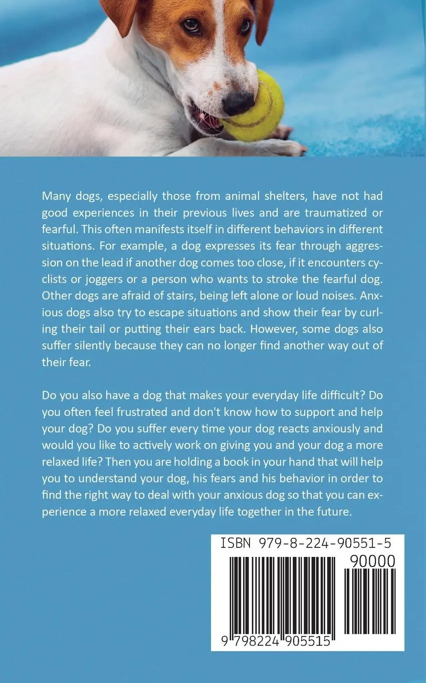 Rückseite: 9798224905515 | Educating and Strengthening Fearful and Traumatized Dogs | Dahlmann