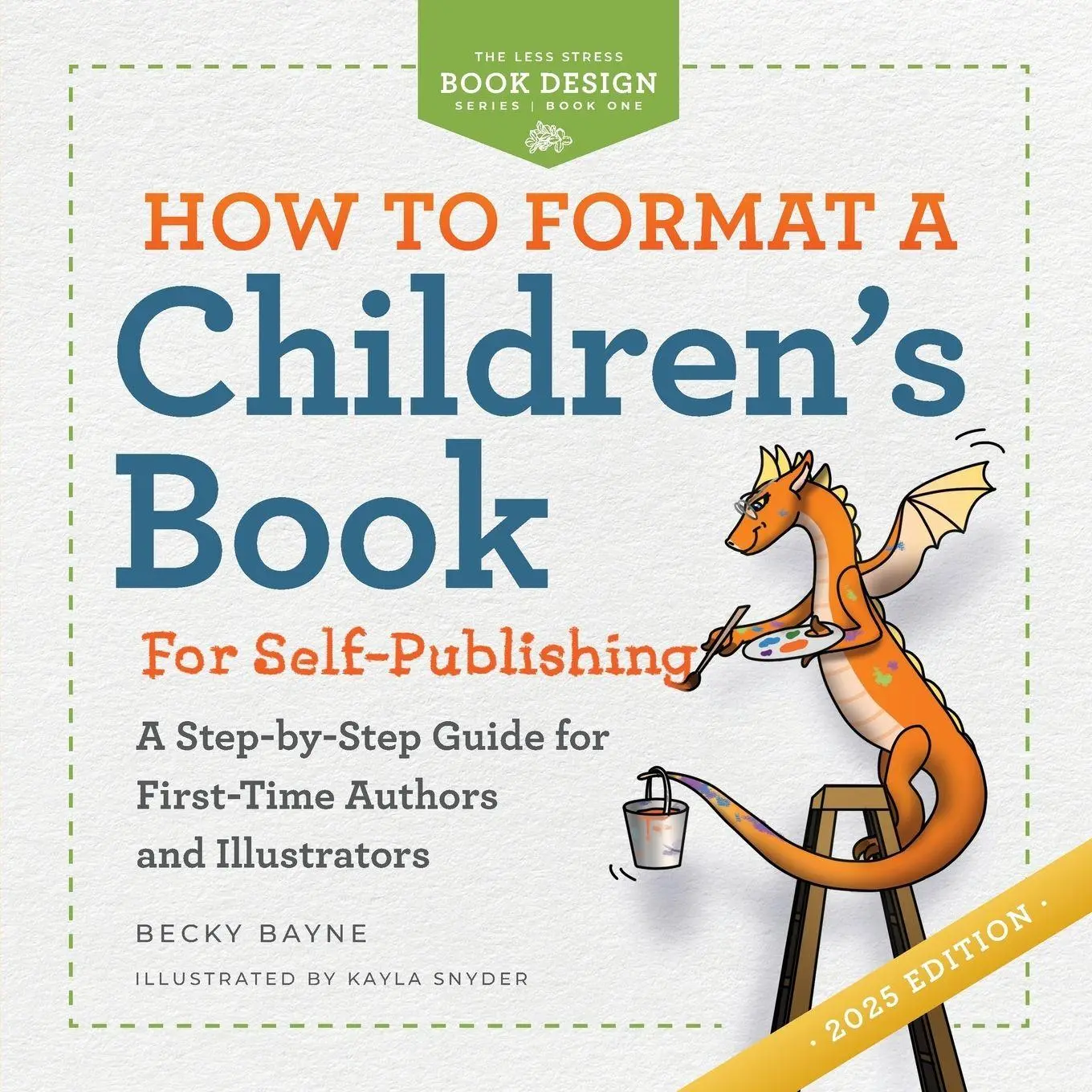 Cover: 9798988085515 | How to Format a Children's Book for Self-Publishing | Becky Bayne