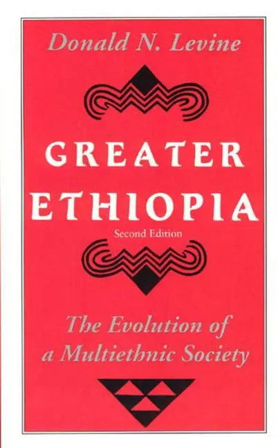 Cover: 9780226475615 | Greater Ethiopia | The Evolution of a Multiethnic Society | Levine