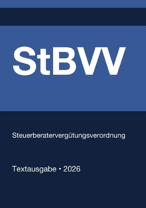 Cover: 9783565135615 | StBVV - Steuerberatervergütungsverordnung (Deutschland) 2026 | Buch