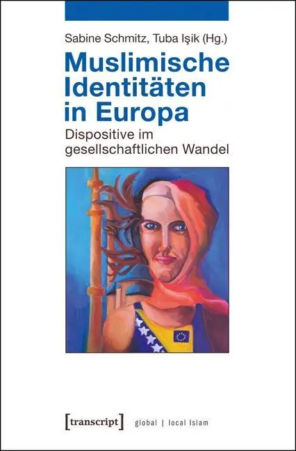 Cover: 9783837625615 | Muslimische Identitäten in Europa | Sabine Schmitz | Taschenbuch