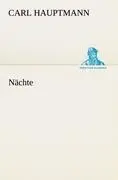 Cover: 9783842405615 | Nächte | Carl Hauptmann | Taschenbuch | 160 S. | Deutsch | 2012