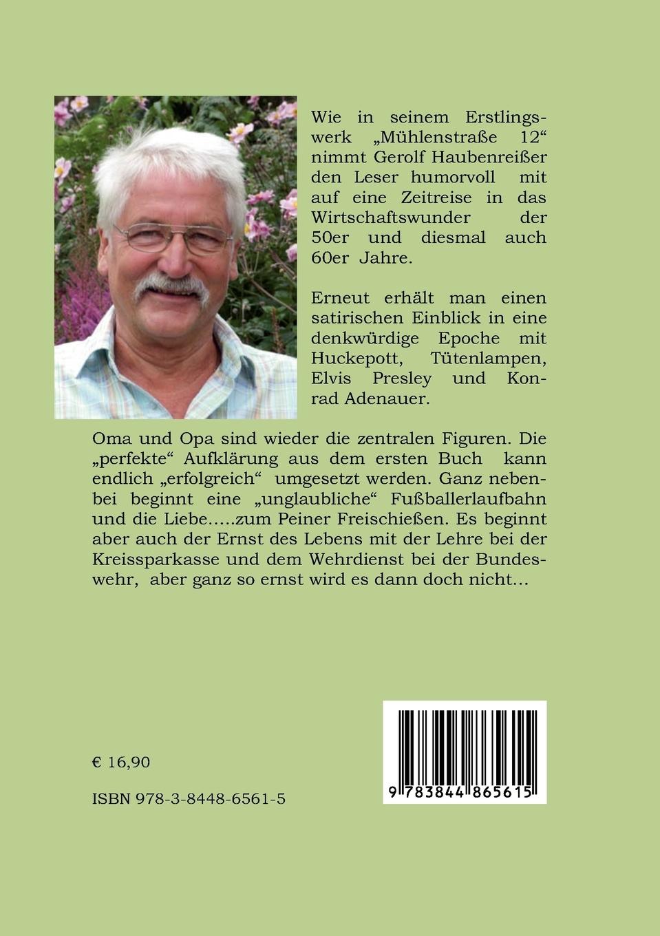 Rückseite: 9783844865615 | Neues aus der Mühlenstraße | Gerolf Haubenreißer | Taschenbuch | 2011