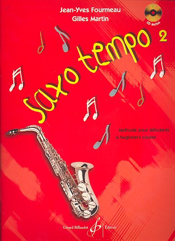 Cover: 9790043075615 | Saxo Tempo 2 | Gilles/Fourmeau, Jean-Yves Martin | Buch + CD | 2013