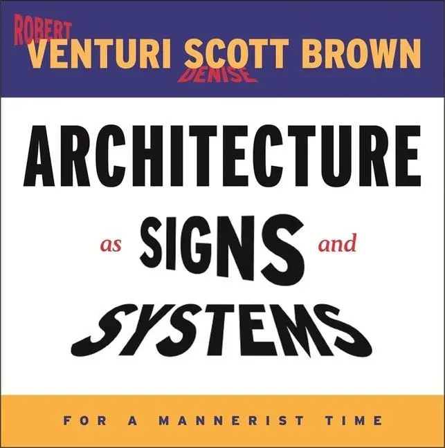 Cover: 9780674015715 | Architecture as Signs and Systems – For a Mannerist Time | Buch | 2004