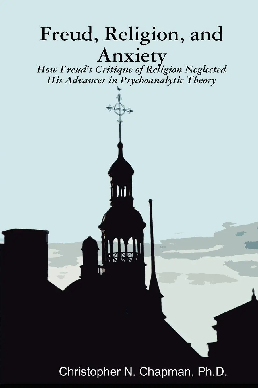 Cover: 9781435705715 | Freud, Religion, and Anxiety | Christopher Chapman | Taschenbuch