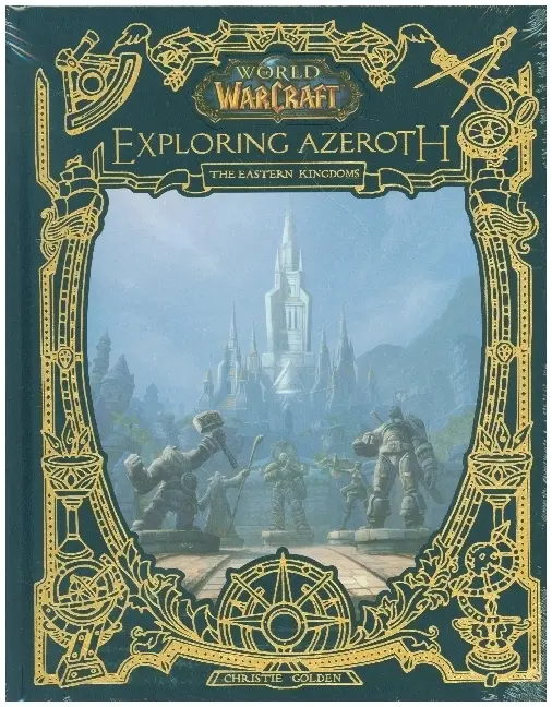 Cover: 9781789095715 | World of Warcraft: Exploring Azeroth - The Eastern Kingdoms | Golden