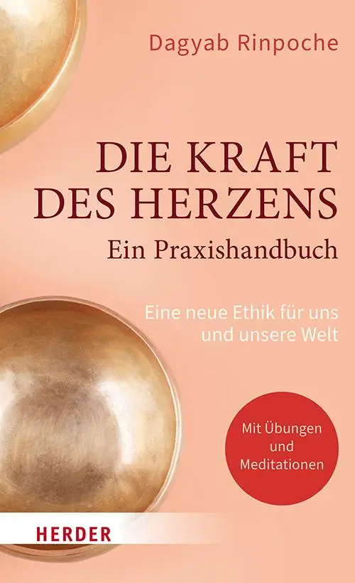 Cover: 9783451035715 | Die Kraft des Herzens - Ein Praxishandbuch | Dagyab Kyabgön | Buch