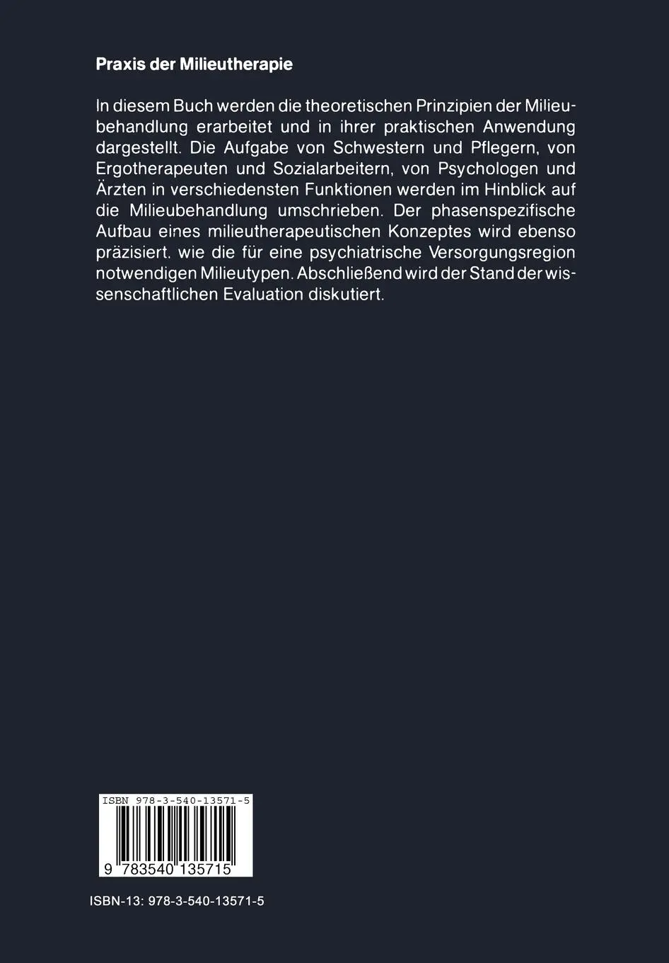 Rückseite: 9783540135715 | Praxis der Milieutherapie | E. Heim | Taschenbuch | xxii | Deutsch