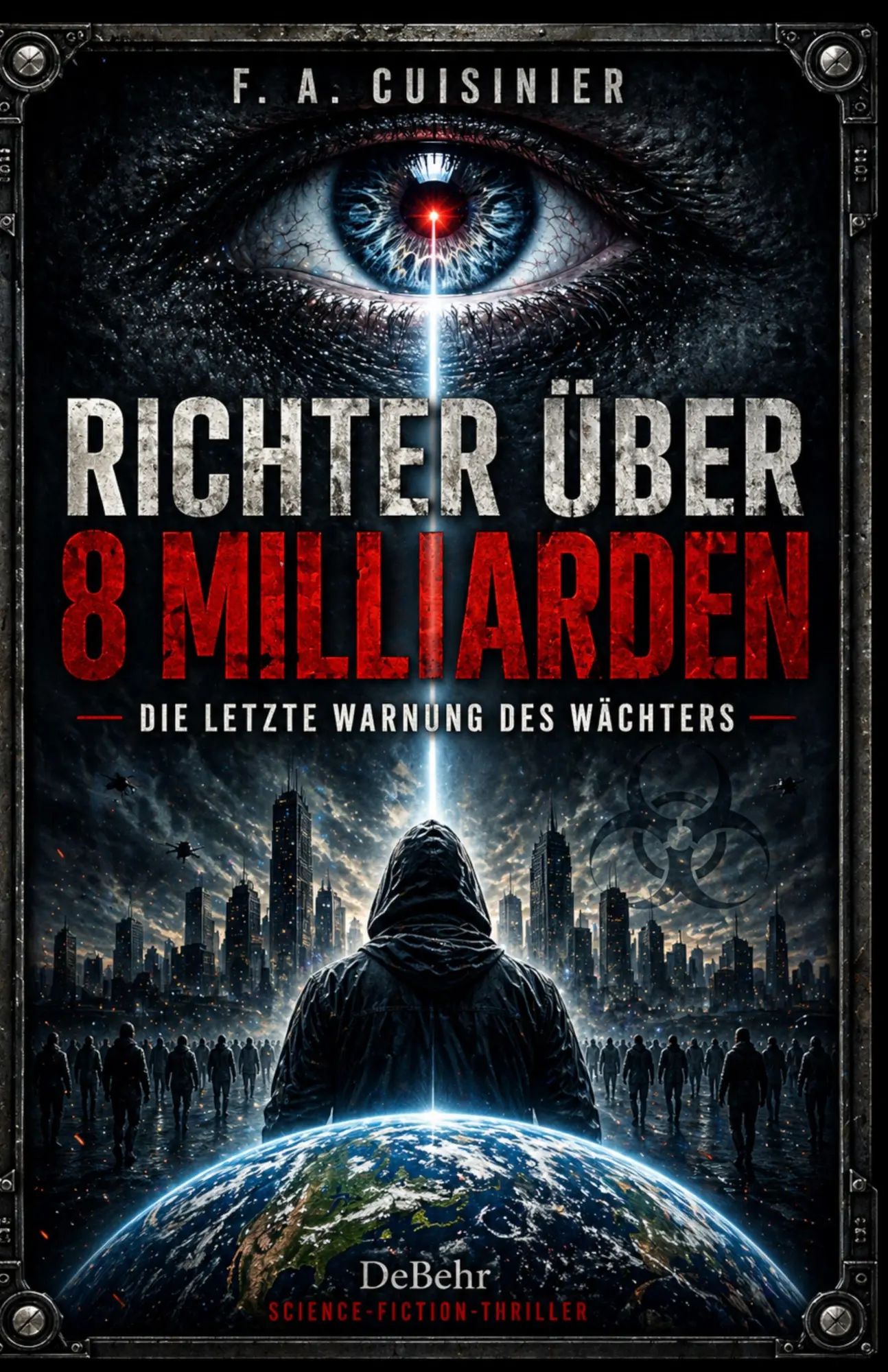 Cover: 9783987275715 | Richter über 8 Milliarden - Die letzte Botschaft des Wächters -...