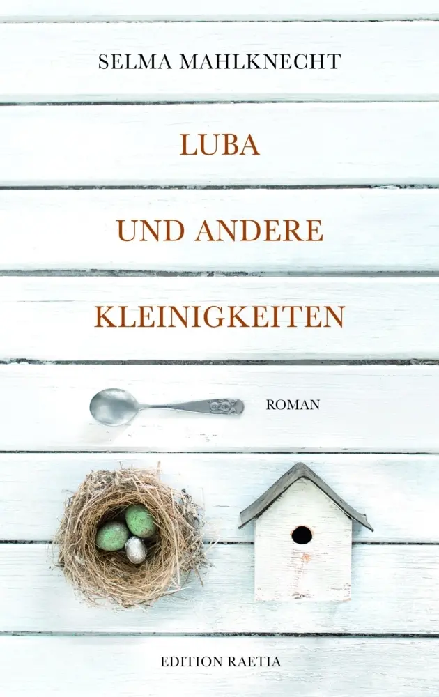 Cover: 9788872835715 | Luba und andere Kleinigkeiten | Roman | Selma Mahlknecht | Buch | 2016