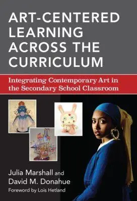 Cover: 9780807755815 | Art-Centered Learning Across the Curriculum | Julia Marshall (u. a.)