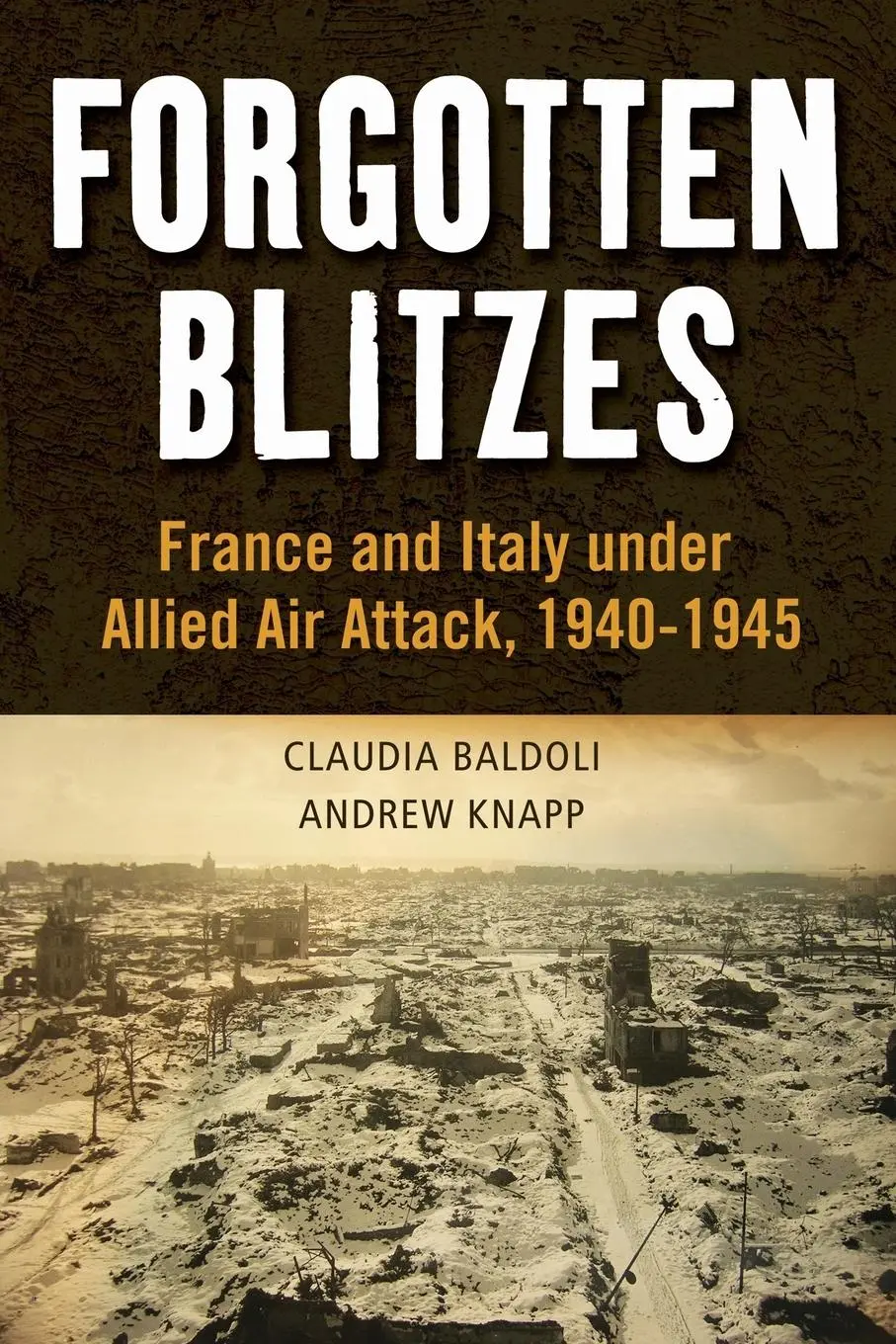 Cover: 9781441185815 | Forgotten Blitzes | Claudia Baldoli (u. a.) | Taschenbuch | Englisch