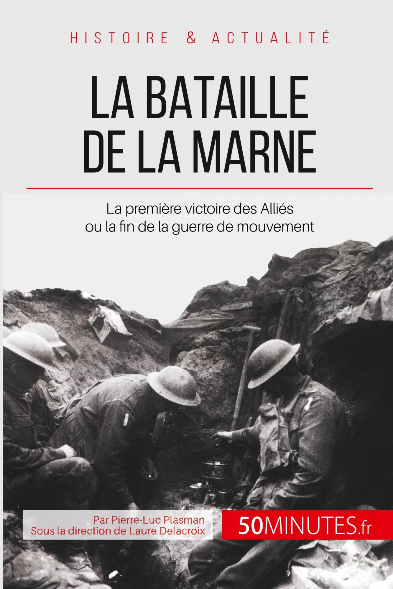 Cover: 9782806255815 | La bataille de la Marne | Pierre-Luc Plasman (u. a.) | Taschenbuch