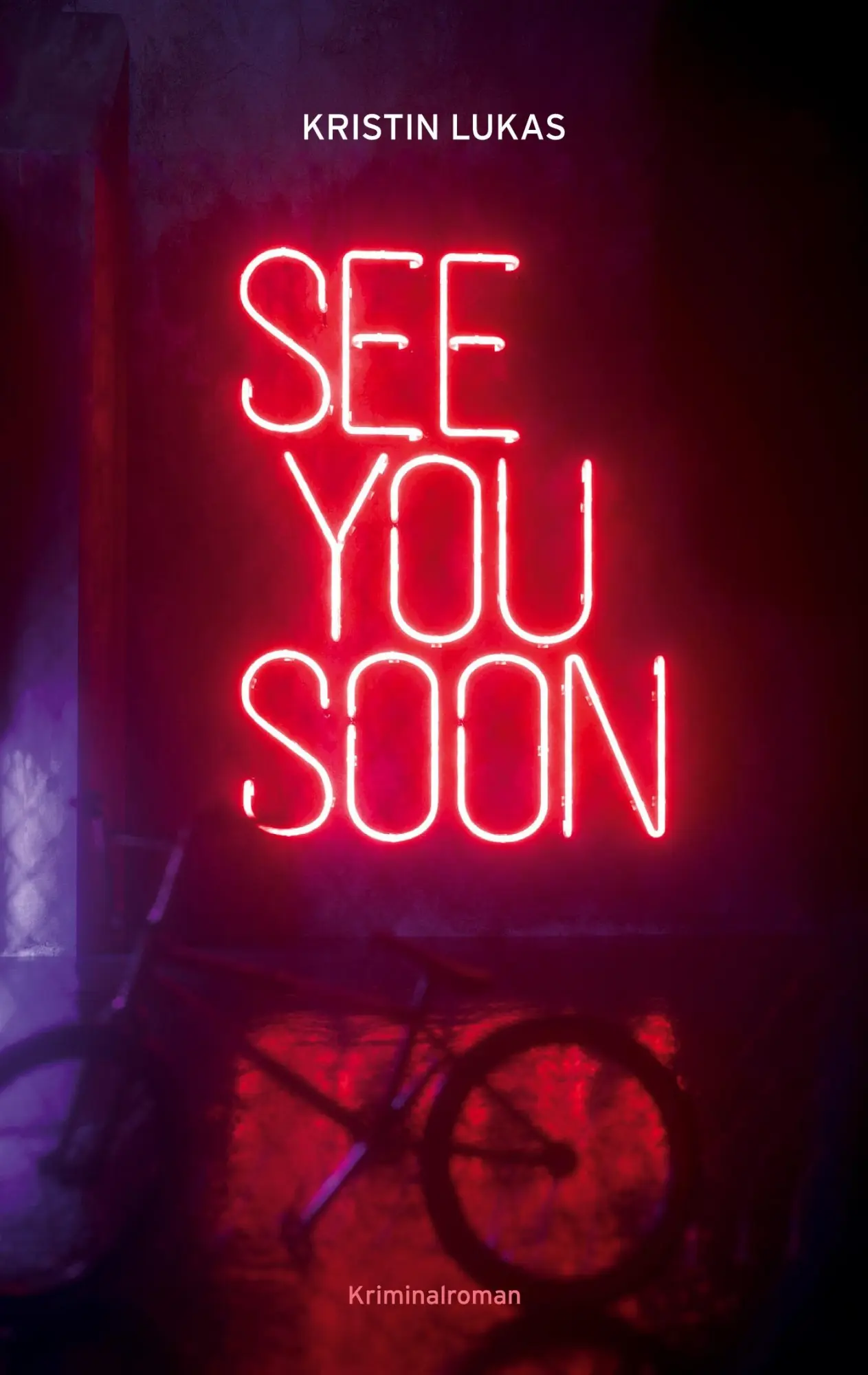 Cover: 9783740725815 | See you soon | Kristin Lukas | Taschenbuch | 264 S. | Deutsch | 2023