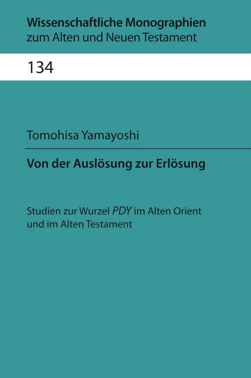 Cover: 9783788725815 | Von der Auslösung zur Erlösung | Tomohisa Yamayoshi | Buch | XIII