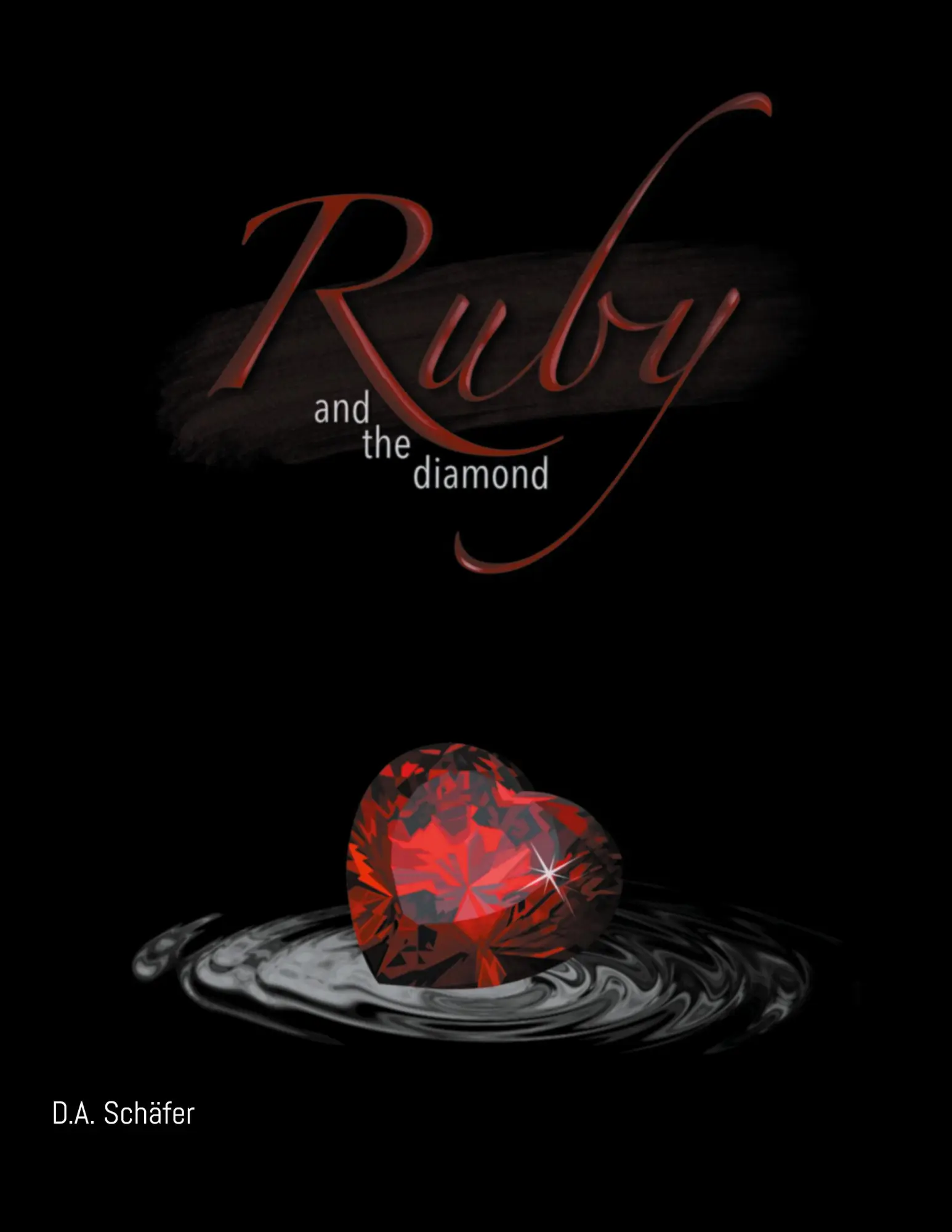 Cover: 9783819265815 | Ruby and the diamond | D. A. Schäfer | Taschenbuch | Ruby Trilogie