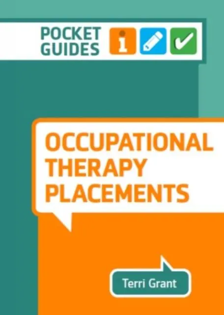 Cover: 9781908625915 | Occupational Therapy Placements | A Pocket Guide | Terri Grant | Buch
