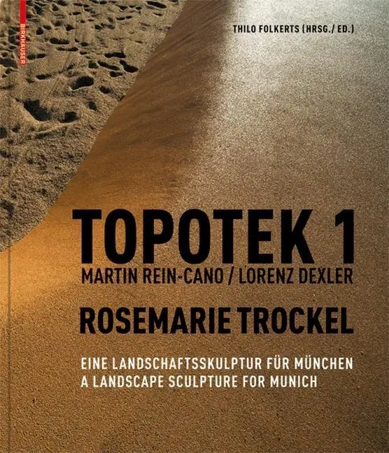 Cover: 9783034605915 | Topotek 1 - Martin Rein-Cano / Lorenz Dexler - Rosemarie Trockel