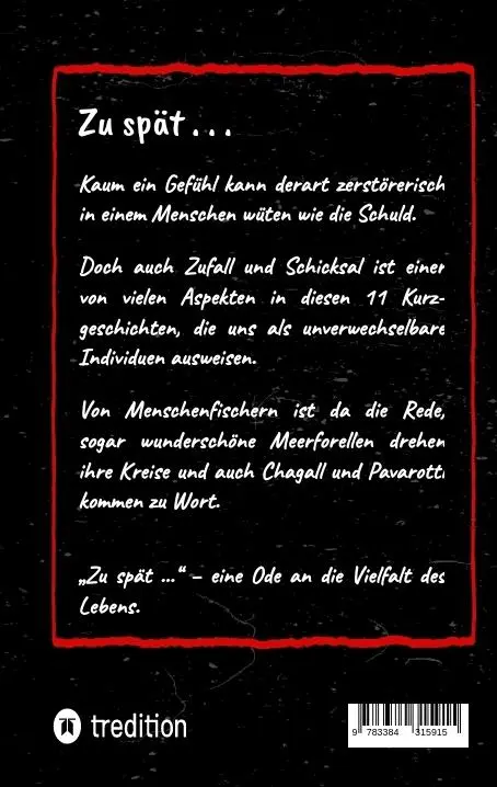 Rückseite: 9783384315915 | Zu spät . . . | 11 skurrile Kurzgeschichten | Guido Sawatzki | Buch