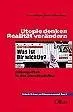 Cover: 9783930345915 | Utopie denken - Realität verändern | Klaus Ahlheim | Taschenbuch