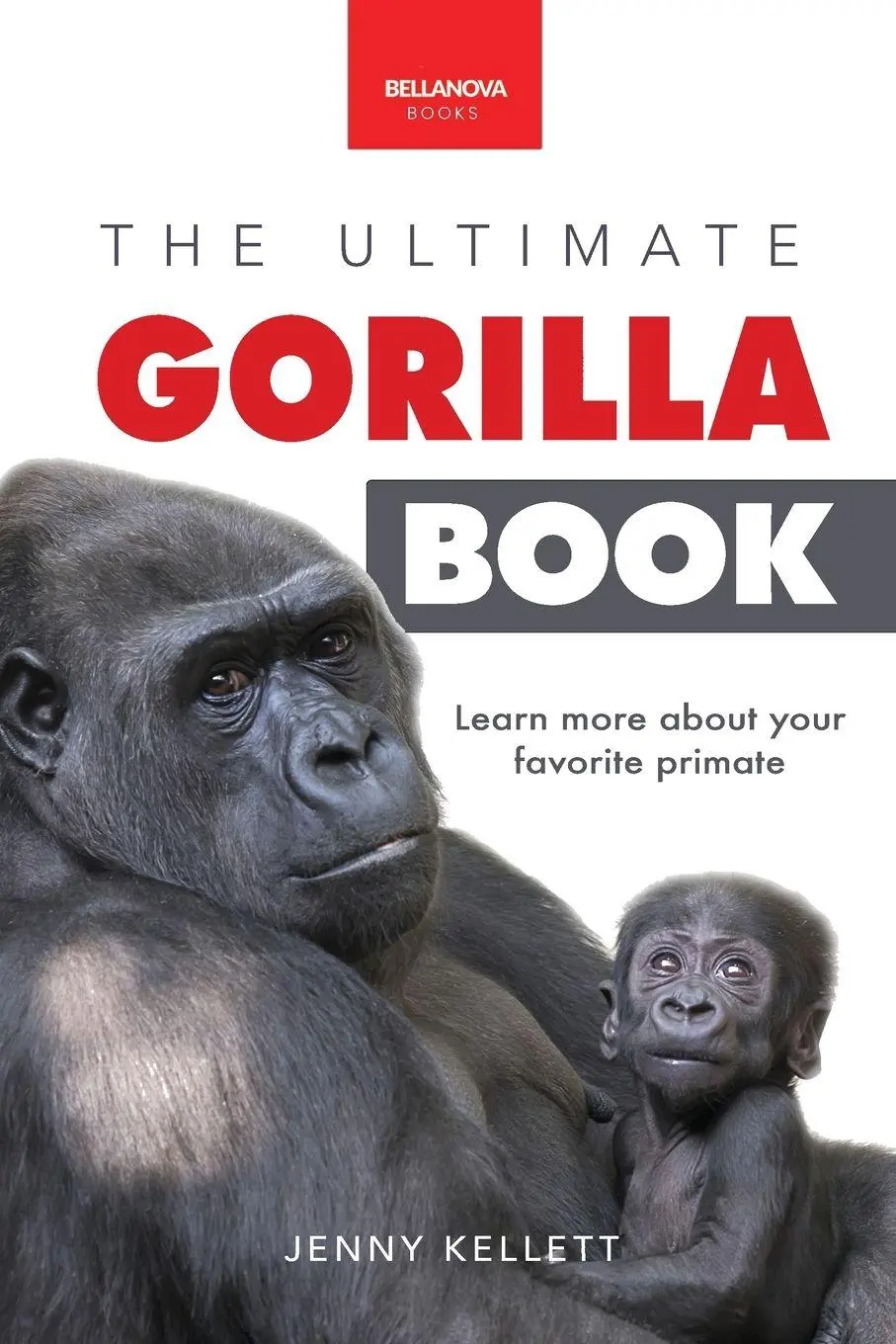 Cover: 9786197695915 | Gorillas The Ultimate Gorilla Book for Kids | Jenny Kellett | Buch