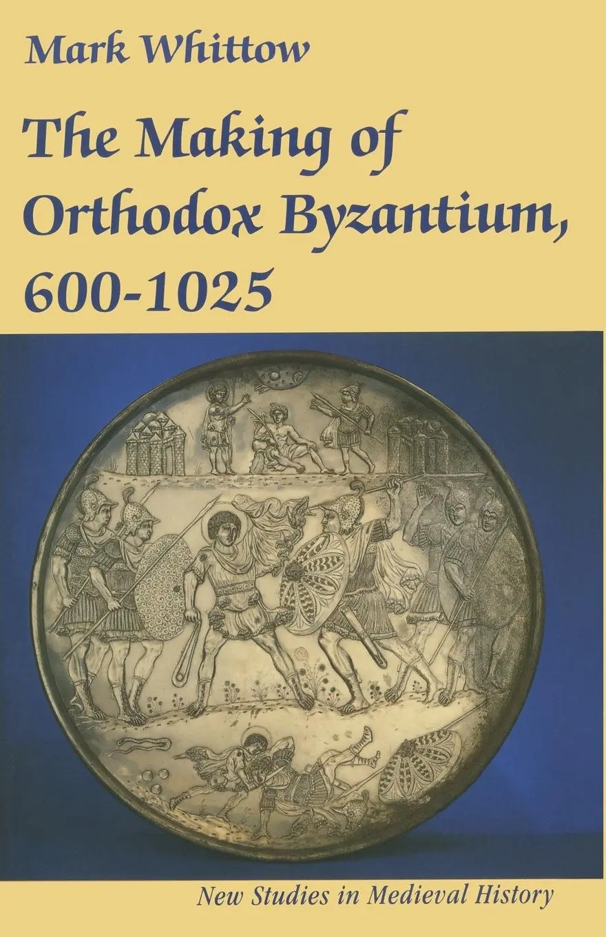 Cover: 9780333496015 | The Making of Orthodox Byzantium, 600-1025 | Mark Whittow | Buch