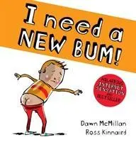 Cover: 9781407196015 | I Need a New Bum! | Dawn McMillan | Taschenbuch | Englisch | 2018