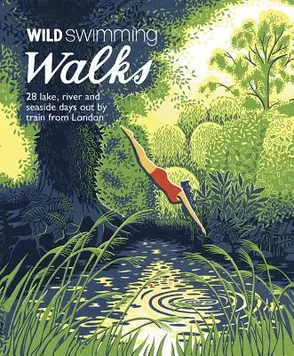 Cover: 9781910636015 | Wild Swimming Walks Around London | Margaret Dickinson | Taschenbuch