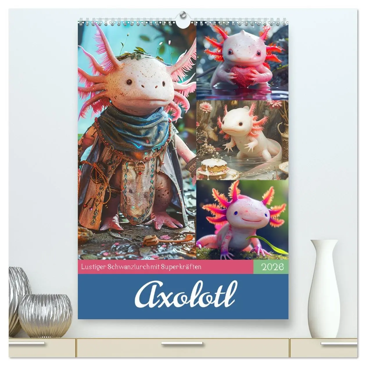 Cover: 9783516276015 | Axolotl. Lustiger Schwanzlurch mit Superkräften (hochwertiger...