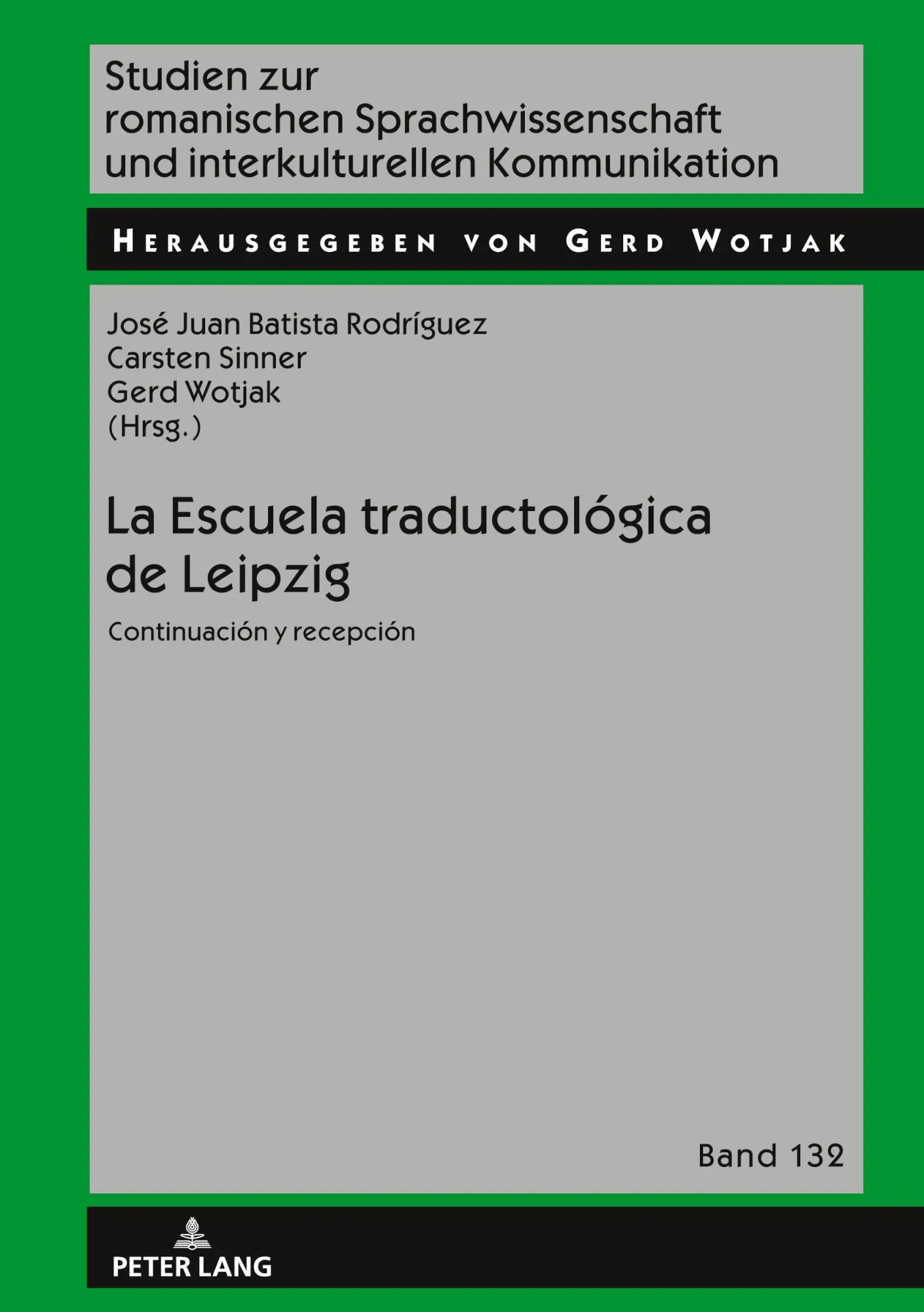 Cover: 9783631636015 | La Escuela traductológica de Leipzig | Continuación y recepción | Buch