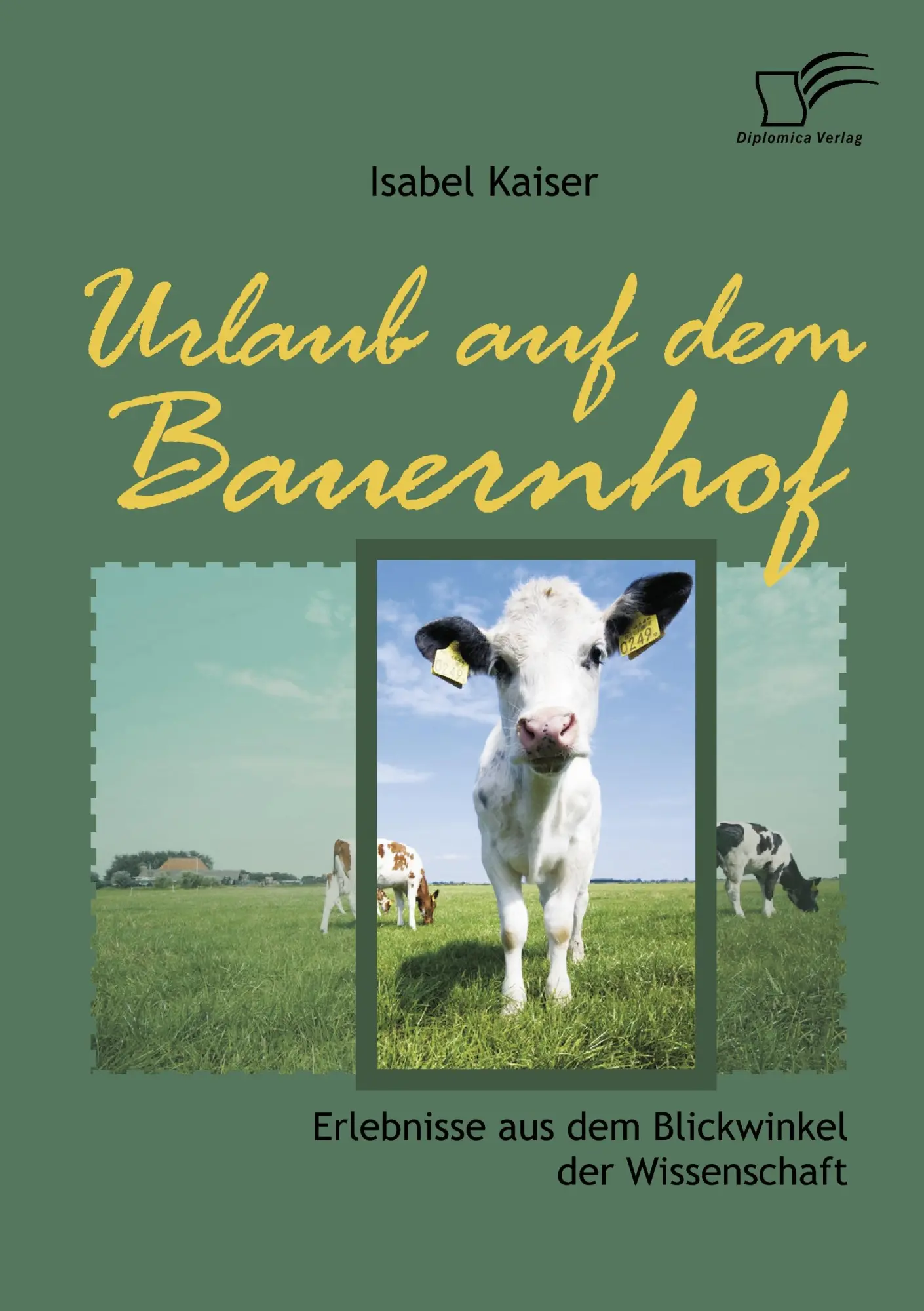 Cover: 9783836666015 | Urlaub auf dem Bauernhof | Isabel Kaiser | Taschenbuch | 172 S. | 2009
