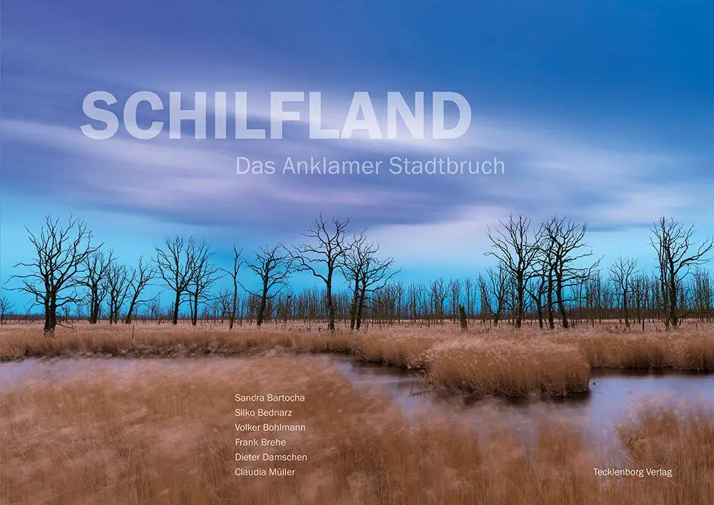 Cover: 9783949076015 | Schilfland | Das Anklamer Stadtbruch | Sandra Bartocha | Buch | 112 S.