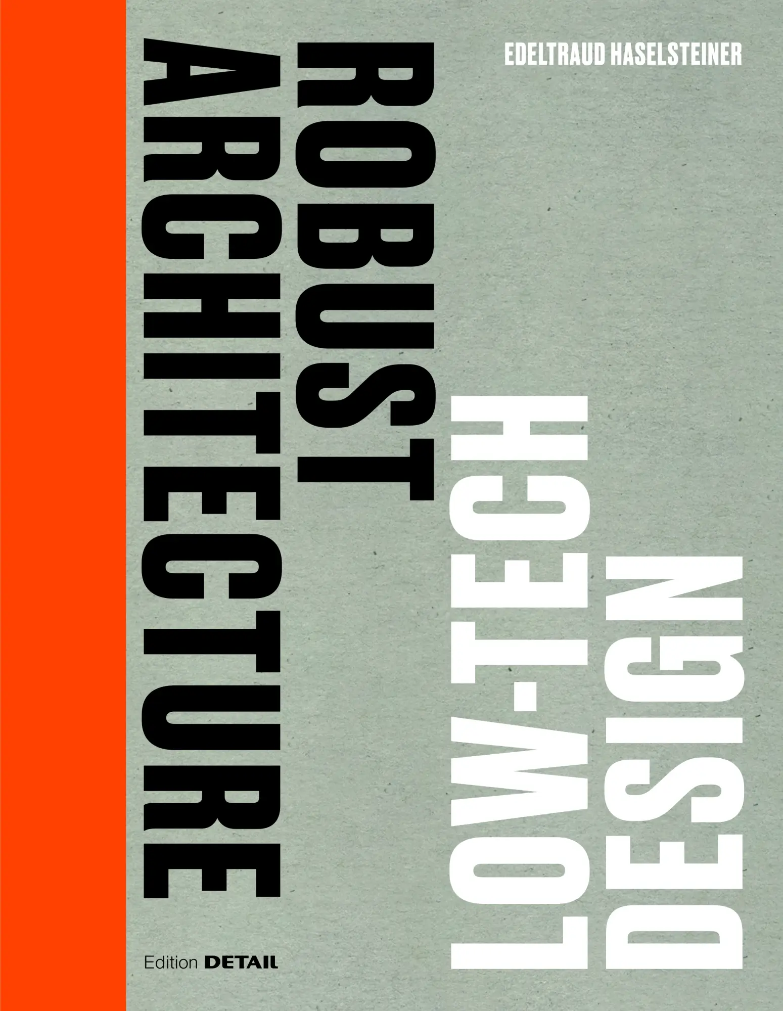 Cover: 9783955536015 | Robust Architecture | Low-Tech Design, DETAIL Special | Haselsteiner