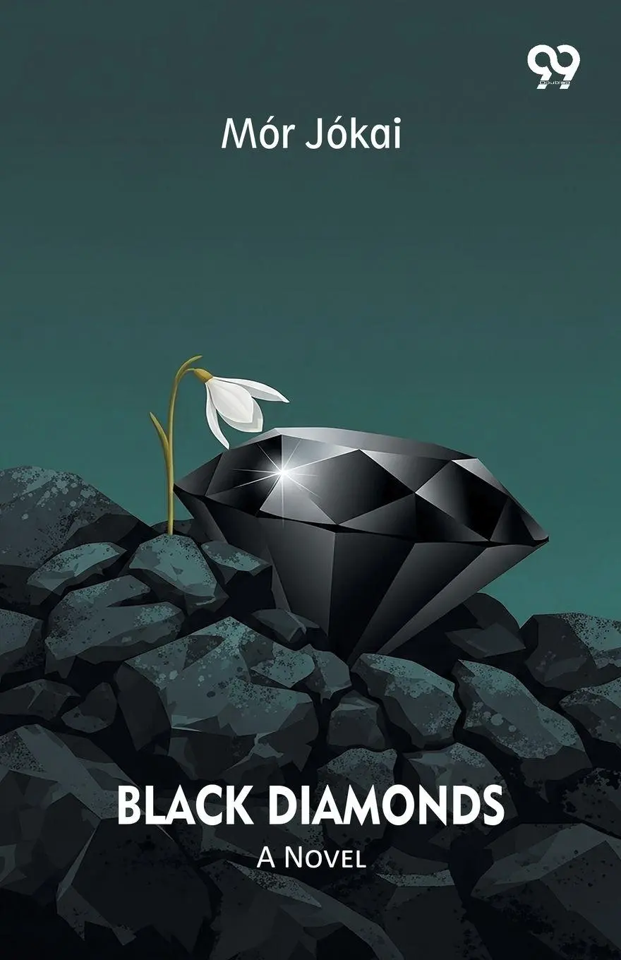 Cover: 9789373406015 | Black Diamonds A Novel | Mor Jokai | Taschenbuch | Englisch | 2025