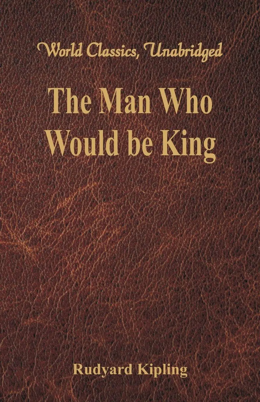 Cover: 9789386686015 | The Man Who Would be King (World Classics, Unabridged) | Kipling