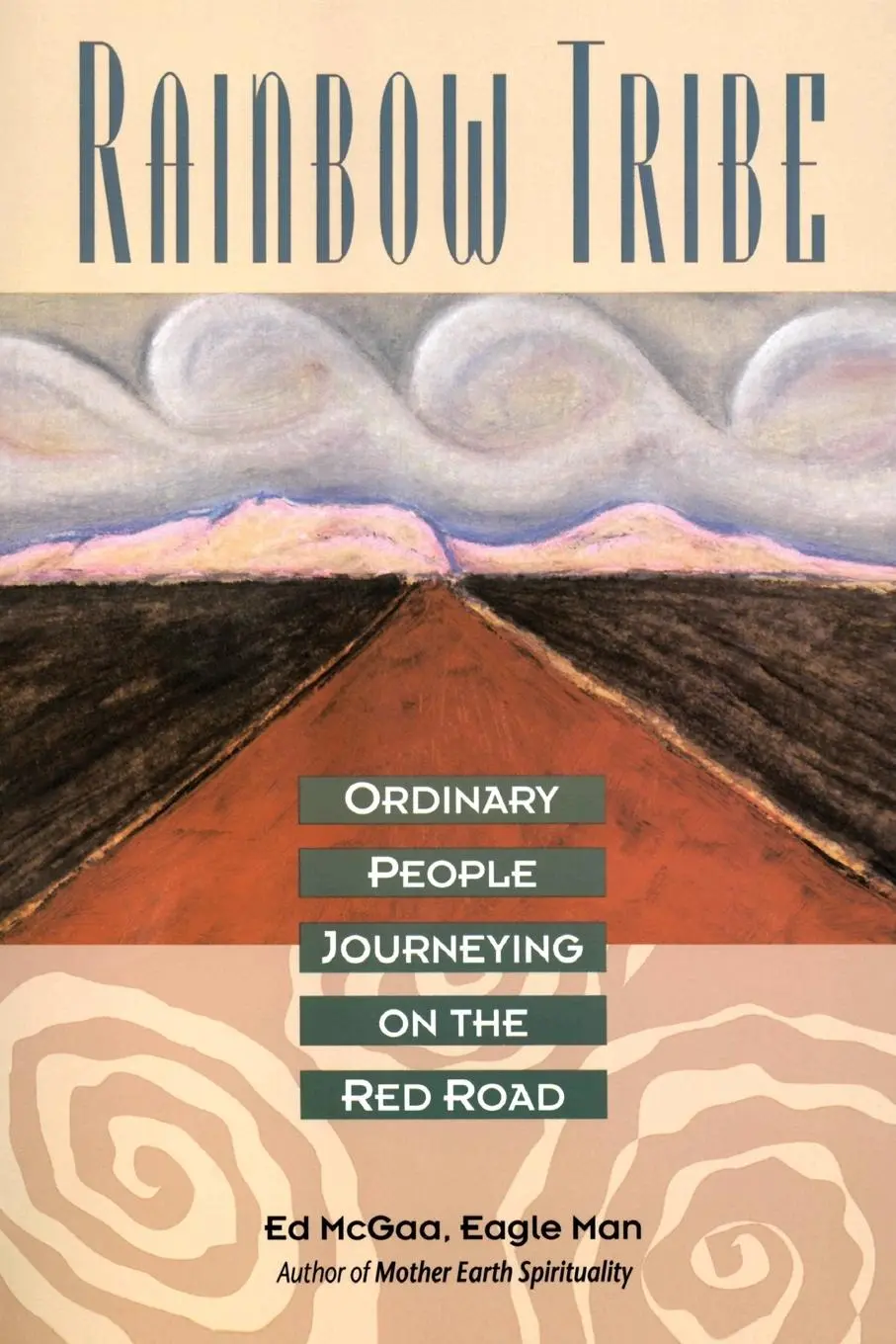 Cover: 9780062506115 | Rainbow Tribe | Ordinary People Journeying on the Red Road | Ed Mcgaa