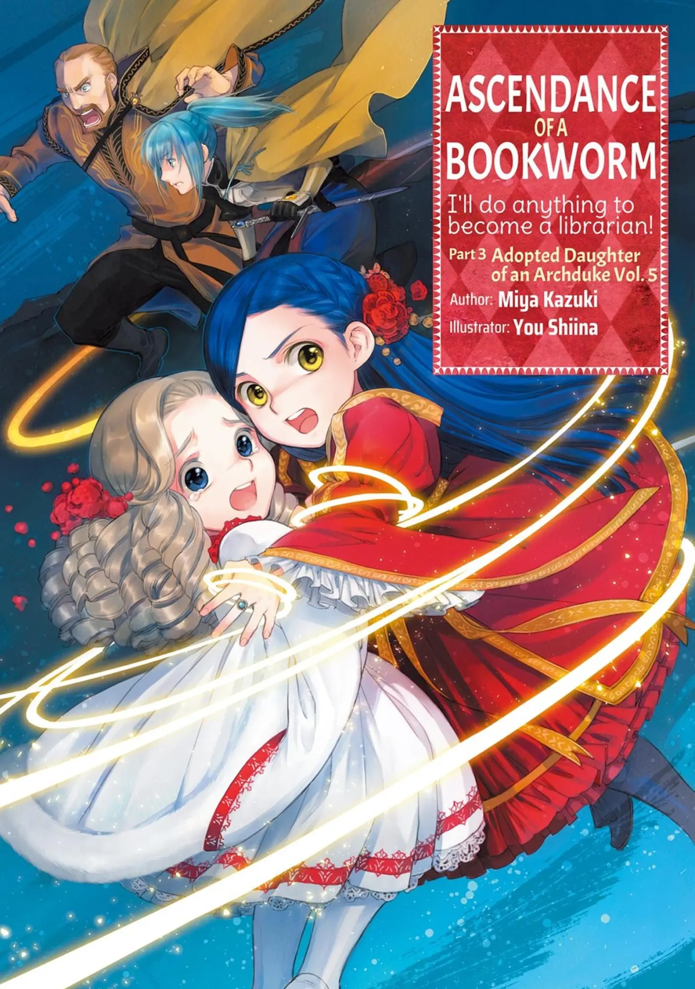 Cover: 9781718356115 | Ascendance of a Bookworm: Part 3 Volume 5 (Light Novel) | Volume 12
