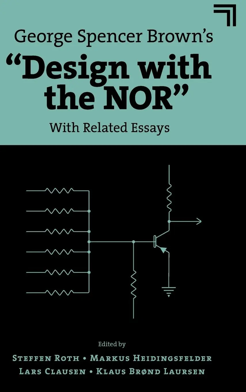 Cover: 9781839826115 | George Spencer Brown's "Design with the NOR" | Steffen Roth (u. a.)