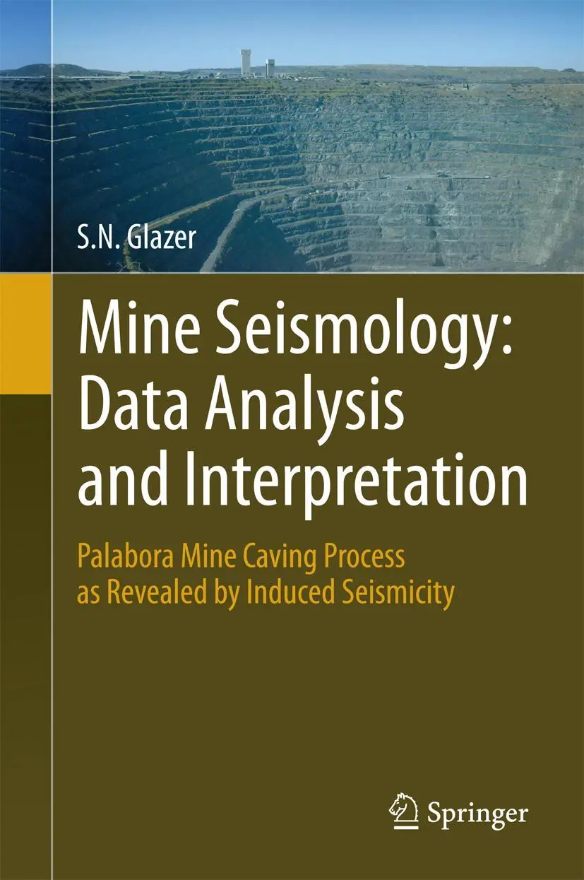 Cover: 9783319326115 | Mine Seismology: Data Analysis and Interpretation | S. N. Glazer | xv