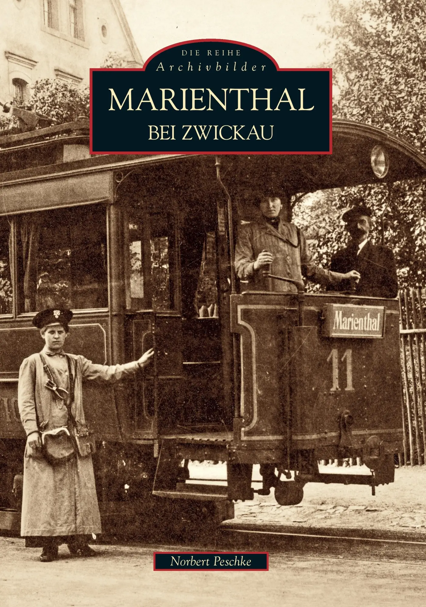 Cover: 9783866806115 | Marienthal bei Zwickau | Norbert Peschke | Taschenbuch | 136 S. | 2015
