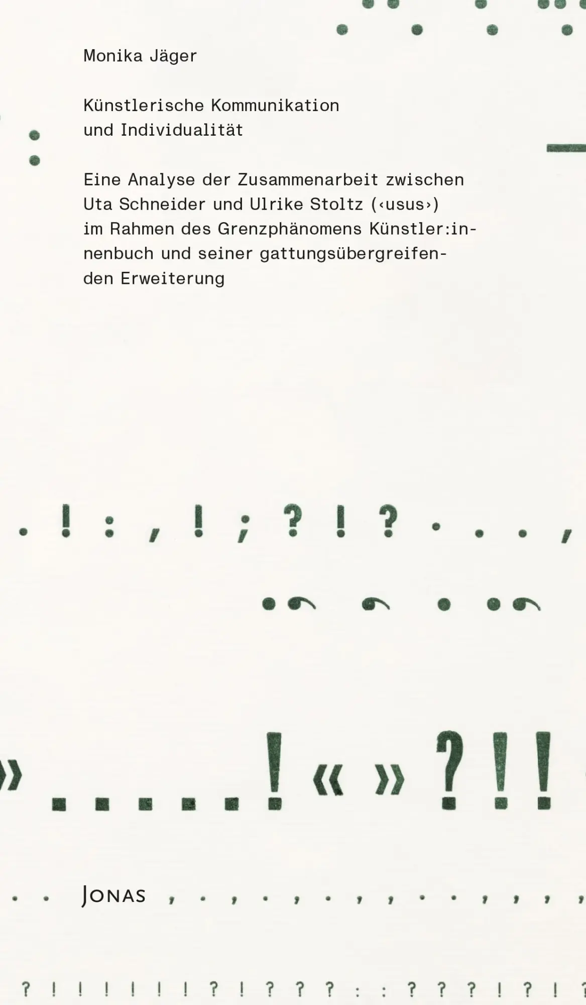 Cover: 9783894456115 | Künstlerische Kommunikation und Individualität | Monika Jäger | Buch