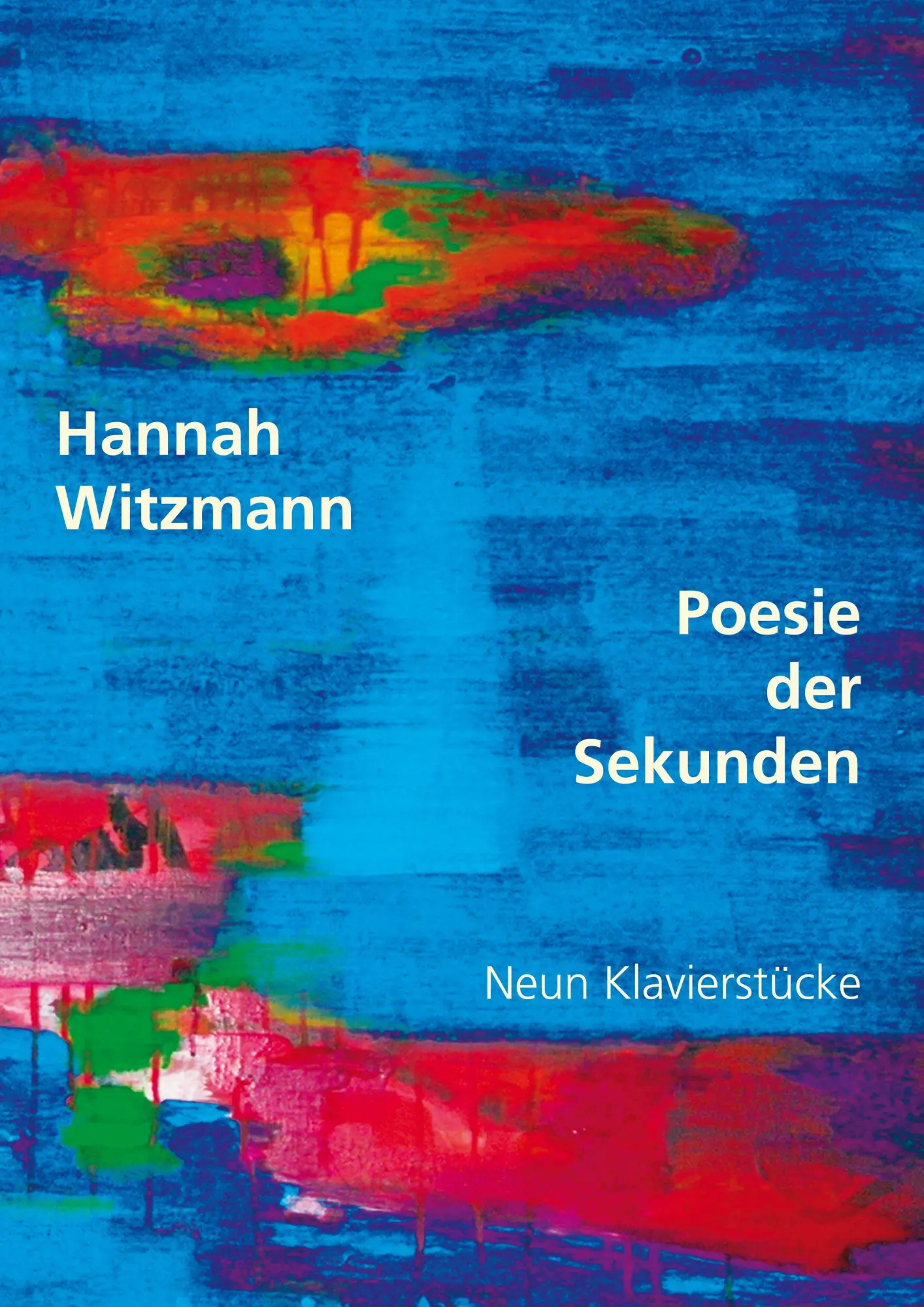 Cover: 9783944256115 | Poesie der Sekunden | Neun Klavierstücke | Hannah Witzmann | Buch