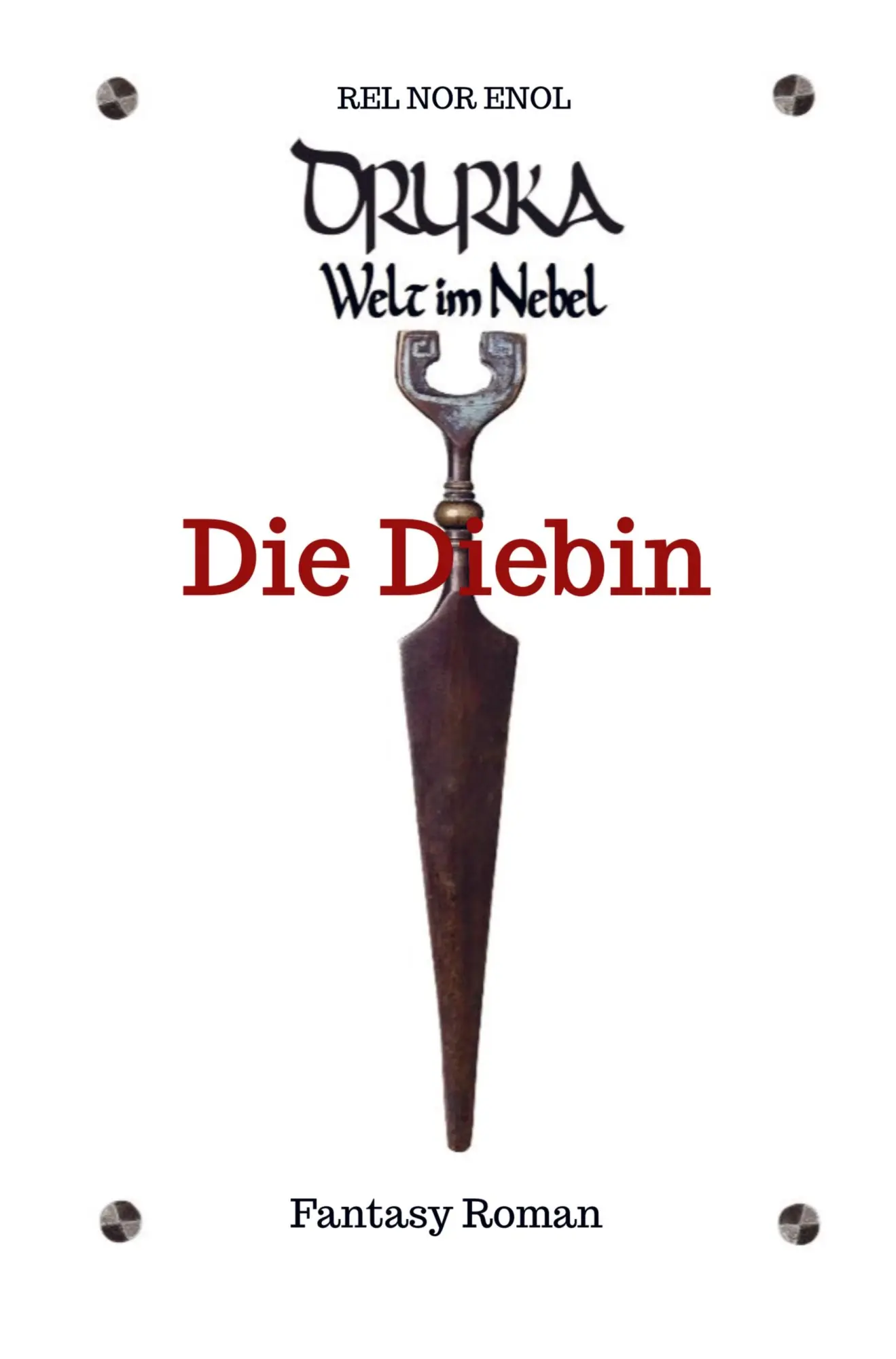 Cover: 9789403706115 | Drurka - Welt im Nebel | Die Diebin | Rel Nor Enol | Taschenbuch