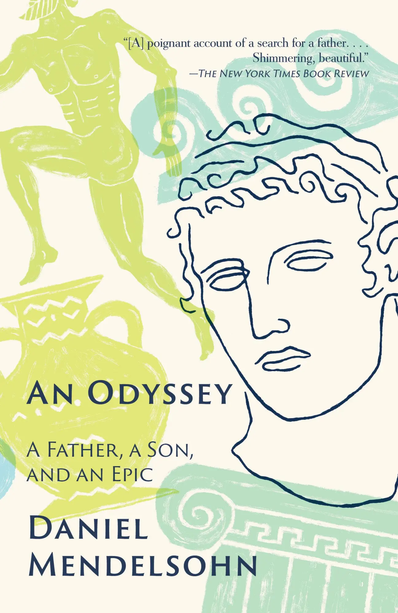 Cover: 9780345806215 | An Odyssey: A Father, a Son, and an Epic | Daniel Mendelsohn | Buch