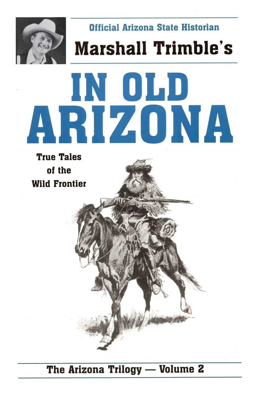 Cover: 9780914846215 | In Old Arizona | True Tales of the Wild Frontier | Marshall Trimble